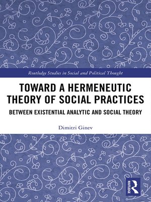 cover image of Toward a Hermeneutic Theory of Social Practices